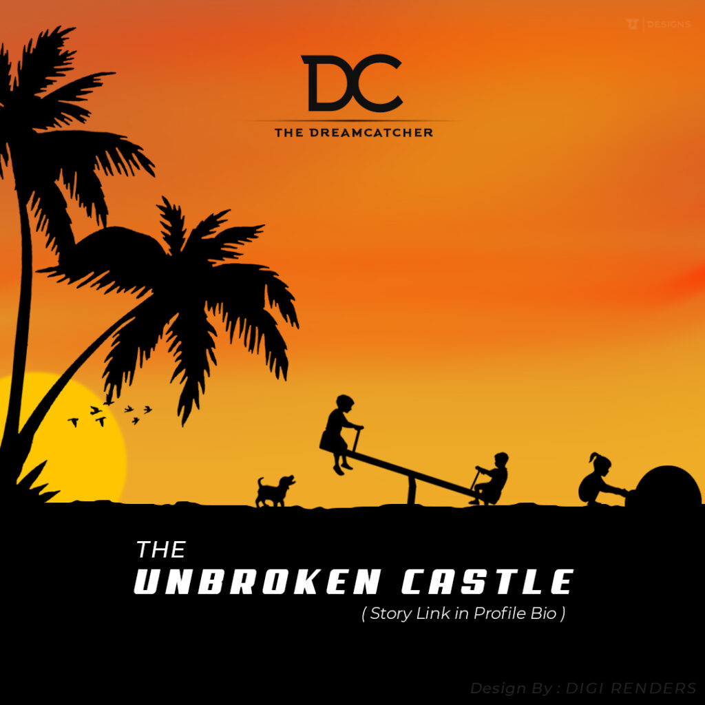 The Unbroken Castle| Rostrum Diaries